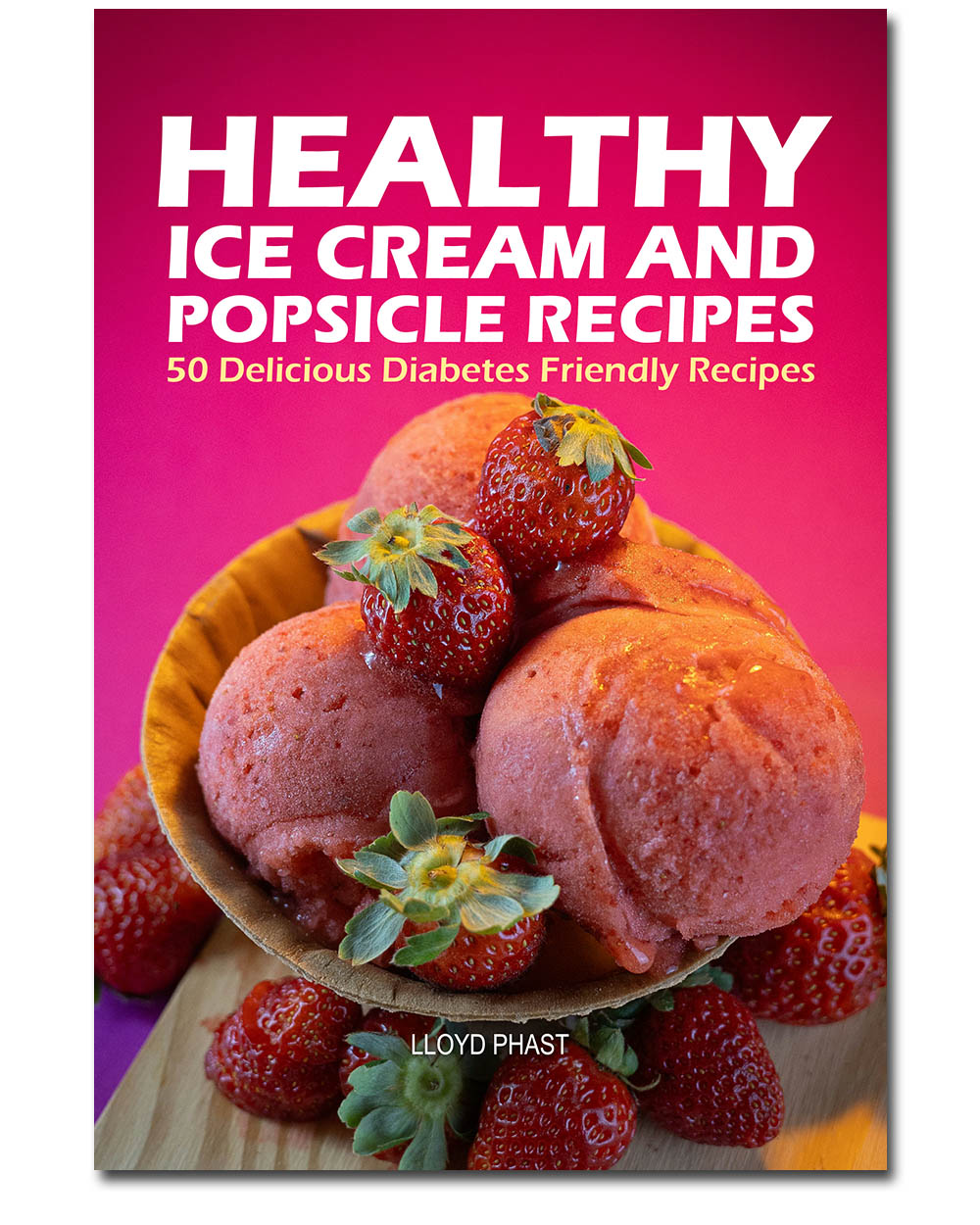 HEALTHY ICE CREAM AND POPSICLE RECIPES