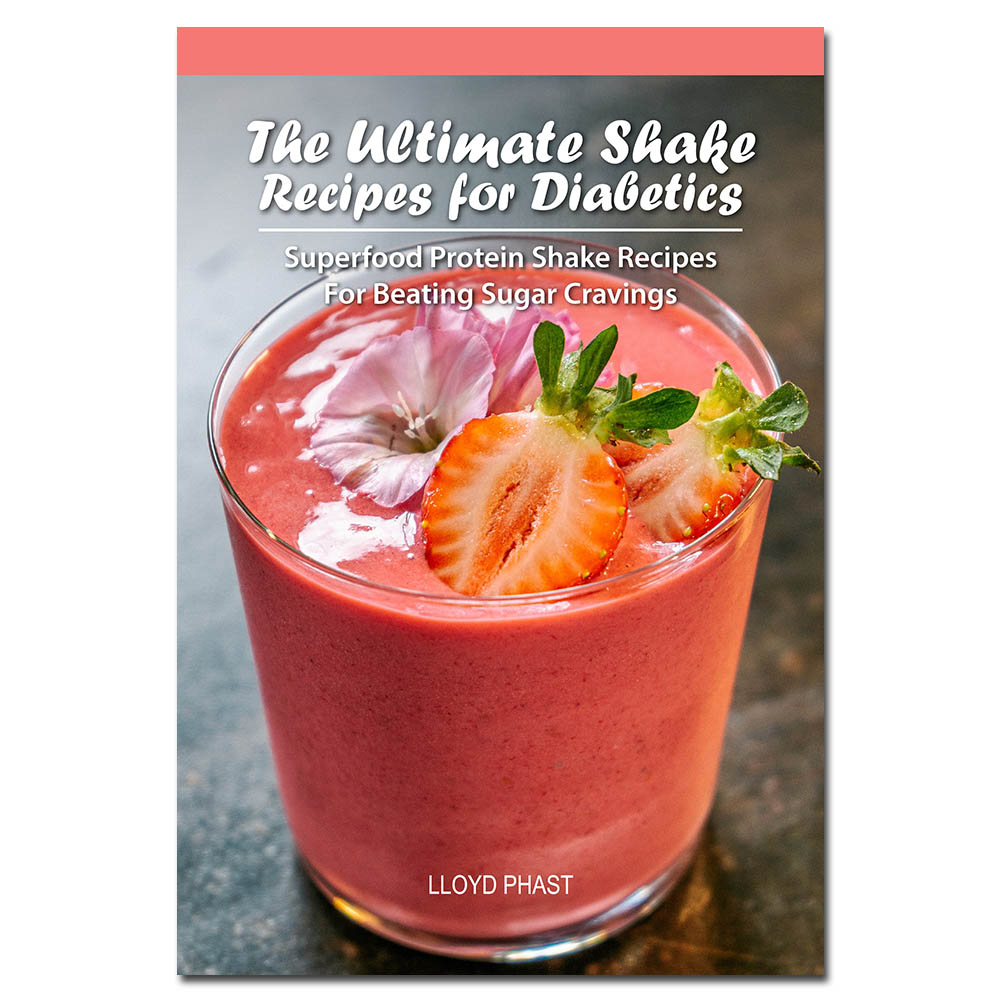 THE ULTIMATE SHAKE RECIPES FOR DIABETICS Book